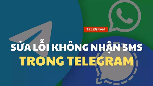 lỗi telegram không nhận được mã xác nhận