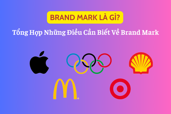 Giải đáp: Brand Mark là gì?