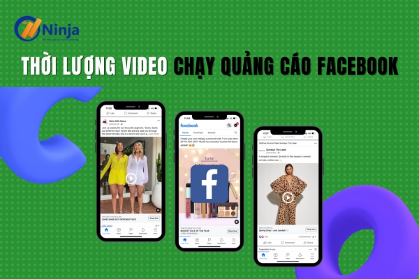 thời lượng video chạy quảng cáo facebook