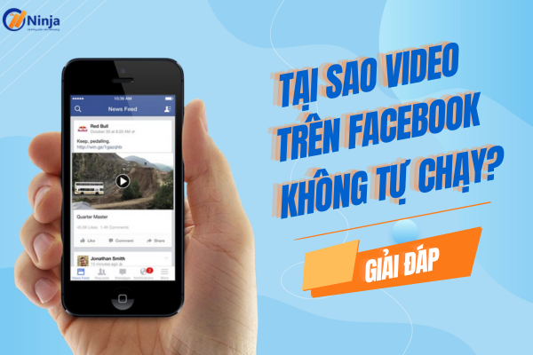 Tại sao video trên facebook không tự chạy? Giải đáp